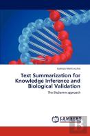 Text Summarization For Knowledge Inference And Biological Validation