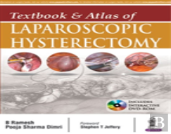 Textbook & Atlas Of Laparoscopic Hysterectomy