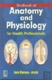 Textbook Of Anatomy And Physiology For Health Professionals