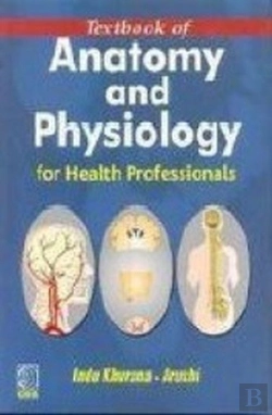 Bertrand.pt - Textbook Of Anatomy And Physiology For Health Professionals