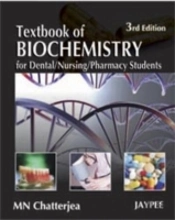 Textbook Of Biochemistry For Dental/Nursing/Pharmacy Students