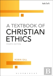Textbook Of Christian Ethics 4th E
