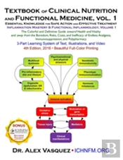 Textbook Of Clinical Nutrition And Functional Medicine, Vol. 1: Essential Knowledge For Safe Action And Effective Treatment