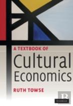 Textbook Of Cultural Economics