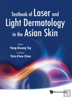 Bertrand.pt - Textbook Of Laser And Light Dermatology In The Asian Skin