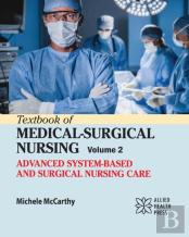 Textbook Of Medical-Surgical Nursing, Volume 2