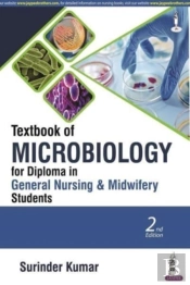 Textbook Of Microbiology For Diploma In General Nursing & Midwifery Students
