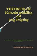Textbook Of Molecular Modelling And Drug Designing