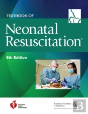 Textbook Of Neonatal Resuscitation