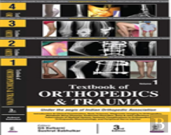 Textbook Of Orthopedics And Trauma (4 Volumes)
