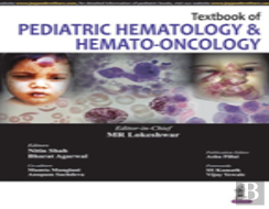Textbook Of Pediatric Hematology & Hemato-Oncology