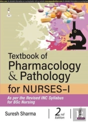 Textbook Of Pharmacology & Pathology For Nurses-I