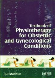 Textbook Of Physiotherapy For Obstetricic And Gynaecological Conditions
