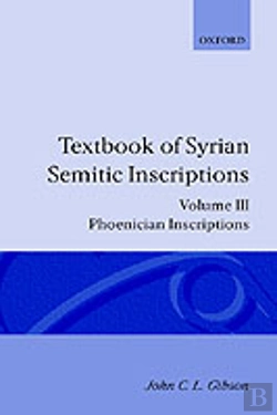 Bertrand.pt - Textbook Of Syrian Semitic Inscriptions: Iii. Phoenician Inscriptions