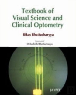 Bertrand.pt - Textbook Of Visual Science And Clinical Optometry