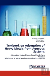 Textbook On Adsorption Of Heavy Metals From Aqueous Systems