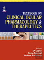 Textbook On Clinical Ocular Pharmacology & Therapeutics