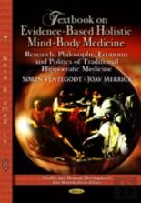 Textbook On Evidence-Based Holistic Mind-Body Medicine