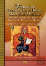 Textbook On Evidence-Based Holistic Mind-Body Medicine