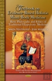 Textbook On Evidence-Based Holistic Mind-Body Medicine