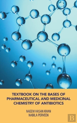 Bertrand.pt - Textbook On The Bases Of Pharmaceutical And Medicinal Chemistry Of Antibiotics
