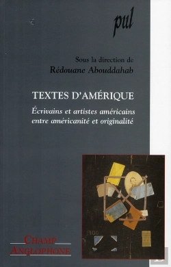 Bertrand.pt - Texte D'Amérique ; Écrivains Et Artistes Américains Entre Américanité Et Originalité