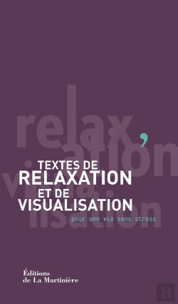 Bertrand.pt - Textes De Relaxation Et De Visualisation ; Pour Une Vie Sans Stress