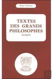 Textes Des Grands Philosophes : Antiquité