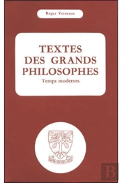 Textes Des Grands Philosophes : Temps Modernes