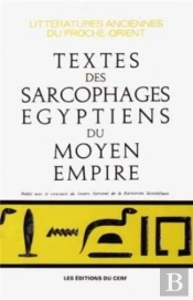 Textes Des Sarcophages Égyptiens Du Moyen Empire