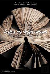 Textes En Mouvement : Transmettre, Échanger, Collectionner Au Siècle D'Or