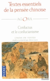 Textes Essentiels De La Pensée Chinoise