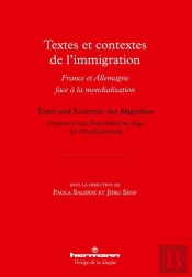 Textes Et Contextes De L'Immigration : France Et Allemagne Face À La Mondialisation