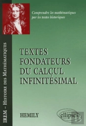Textes Fondateurs Du Calcul Infinitésimal