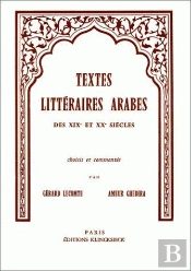 Textes Littéraires Arabes Des Xixe Et Xxe Siècles