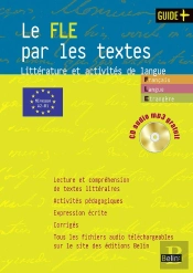 Textes Littéraires Choisis ; 80 Textes, 200 Activités