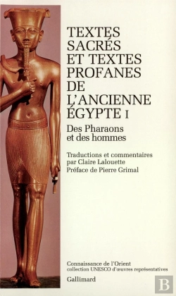 Bertrand.pt - Textes Sacrés Et Textes Profanes De L'Ancienne Égypte : Des Pharaons Et Des Hommes