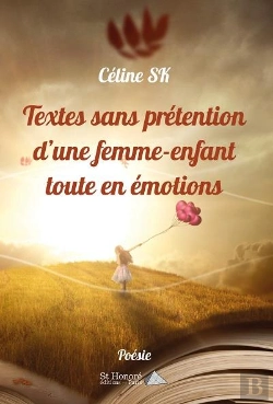 Bertrand.pt - Textes Sans Pretention D Une Femme-Enfant Toute En Emotions