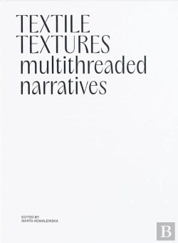 Bertrand.pt - Textile Textures : Multithreaded Narratives