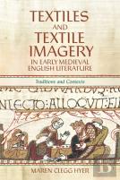Textiles And Textile Imagery In Early Medieval English Literature