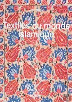 Bertrand.pt - Textiles Du Monde Islamique