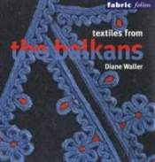 Textiles From The Balkans