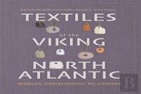 Textiles Of The Viking North Atlantic