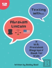 Texting With Abraham Lincoln