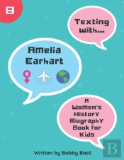 Texting With Amelia Earhart