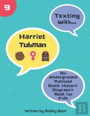 Texting With Harriet Tubman
