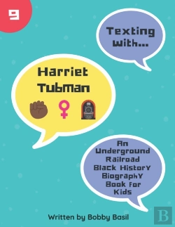 Bertrand.pt - Texting With Harriet Tubman