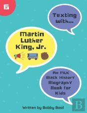 Texting With Martin Luther King Jr.