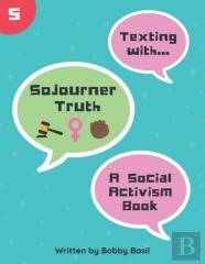 Texting With Sojourner Truth