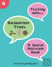 Texting With Sojourner Truth
